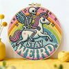 Stay Weird Skeleton Unicorn Embroidery Kit – Funny Gothic Rainbow DIY Hand Embroidery Hoop Set Kits For Stitchers